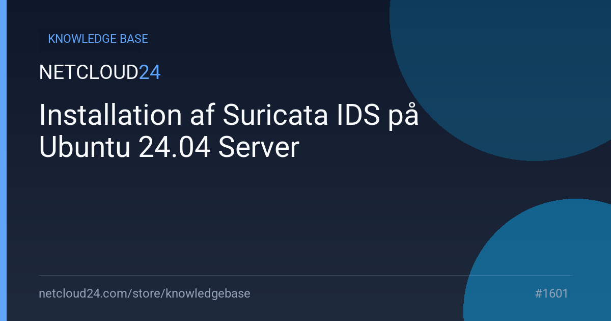 Installation af Suricata IDS på Ubuntu 24.04 Server