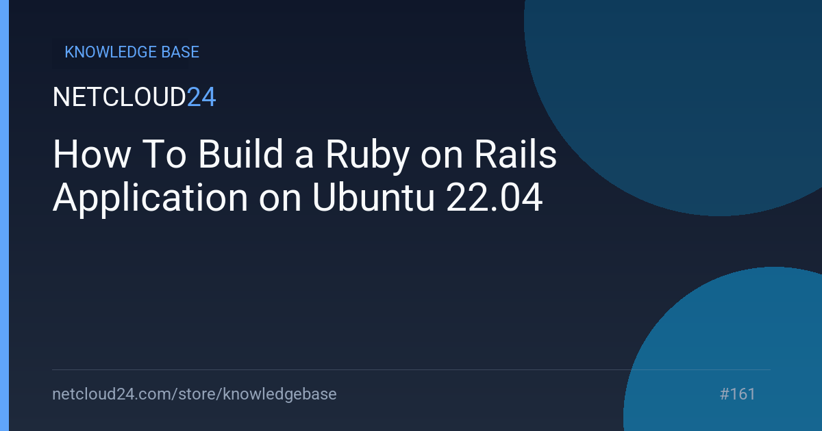 How To Build a Ruby on Rails Application on Ubuntu 22.04
