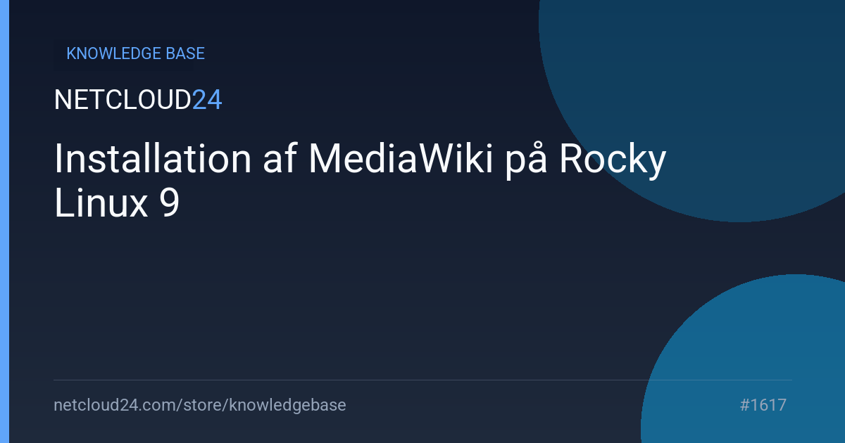 Installation af MediaWiki på Rocky Linux 9