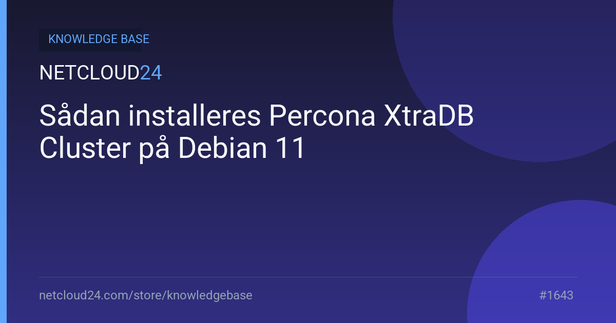 Sådan installeres Percona XtraDB Cluster på Debian 11
