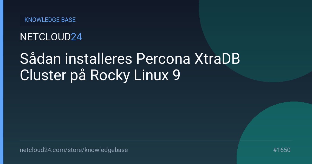 Sådan installeres Percona XtraDB Cluster på Rocky Linux 9