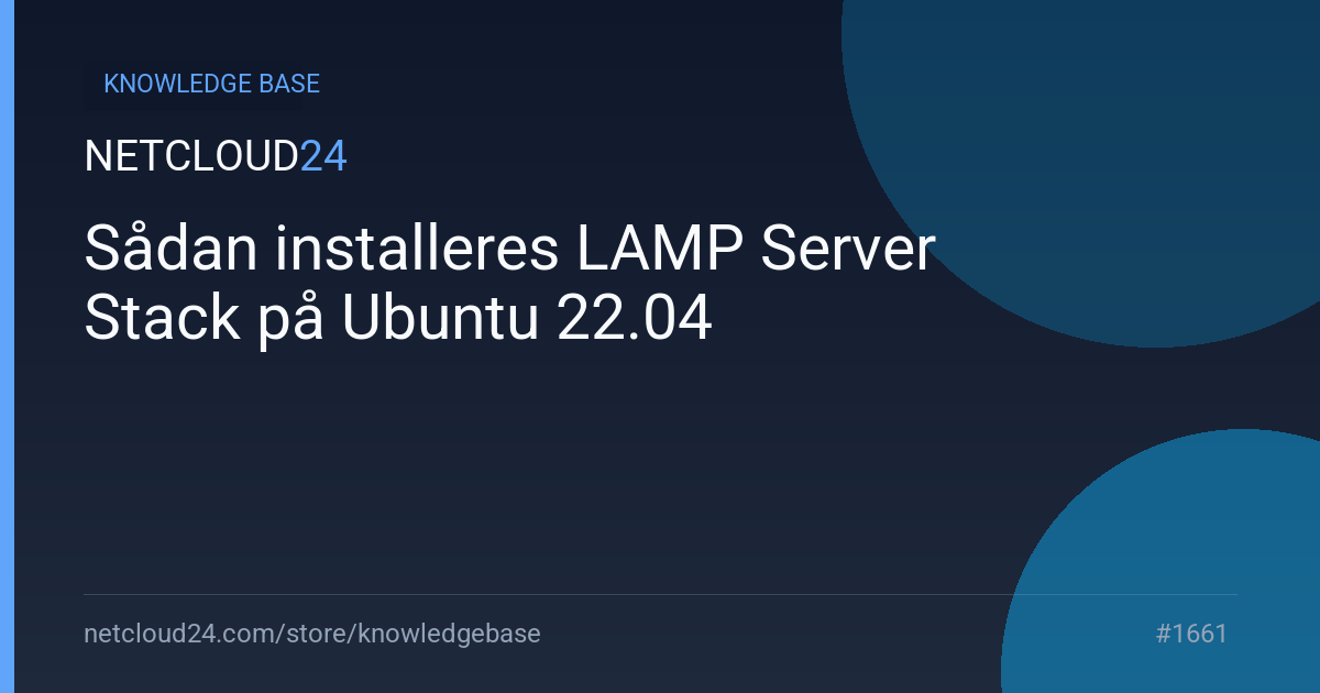 Sådan installeres LAMP Server Stack på Ubuntu 22.04