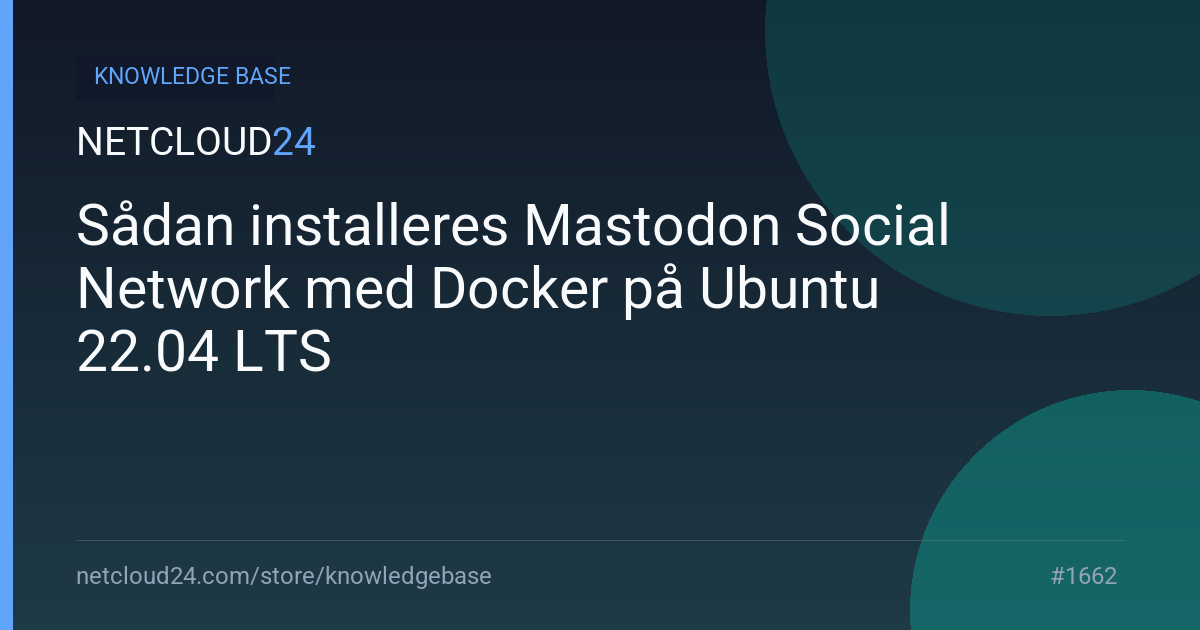 Sådan installeres Mastodon Social Network med Docker på Ubuntu 22.04 LTS