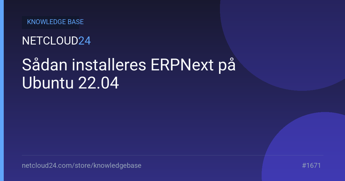 Sådan installeres ERPNext på Ubuntu 22.04