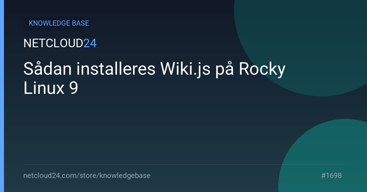 Sådan installeres Wiki.js på Rocky Linux 9