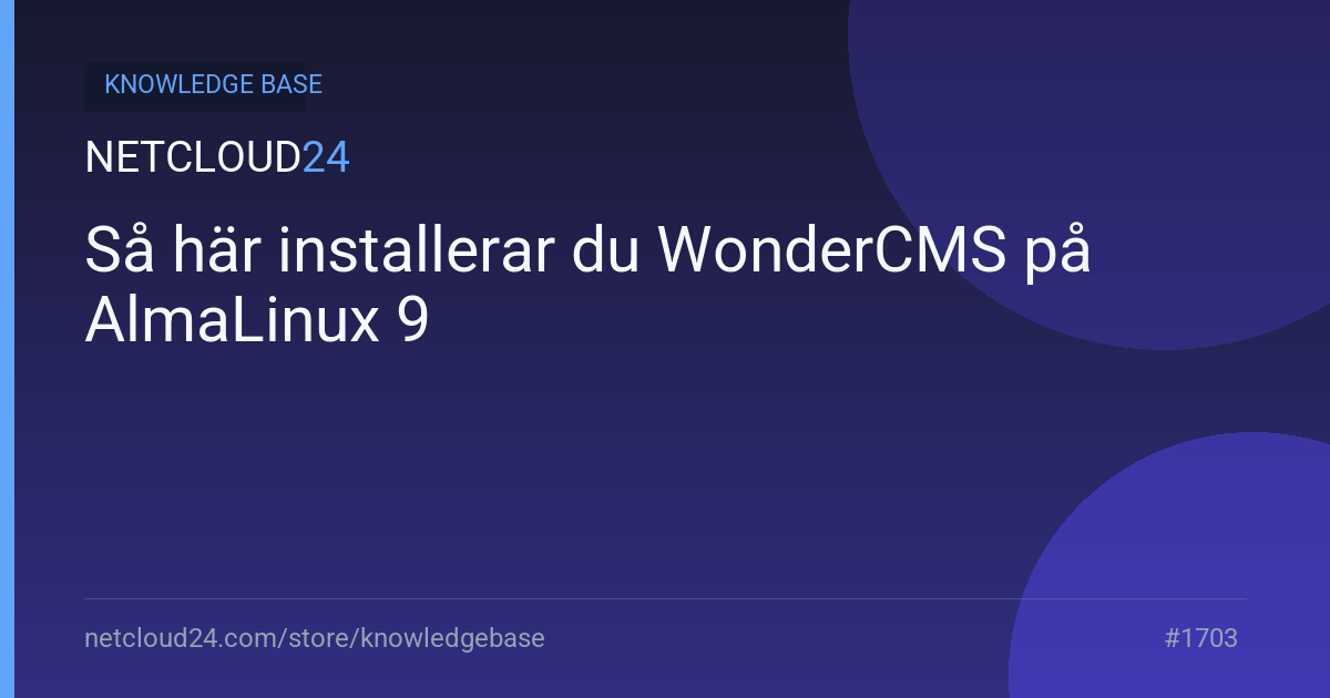 Så här installerar du WonderCMS på AlmaLinux 9