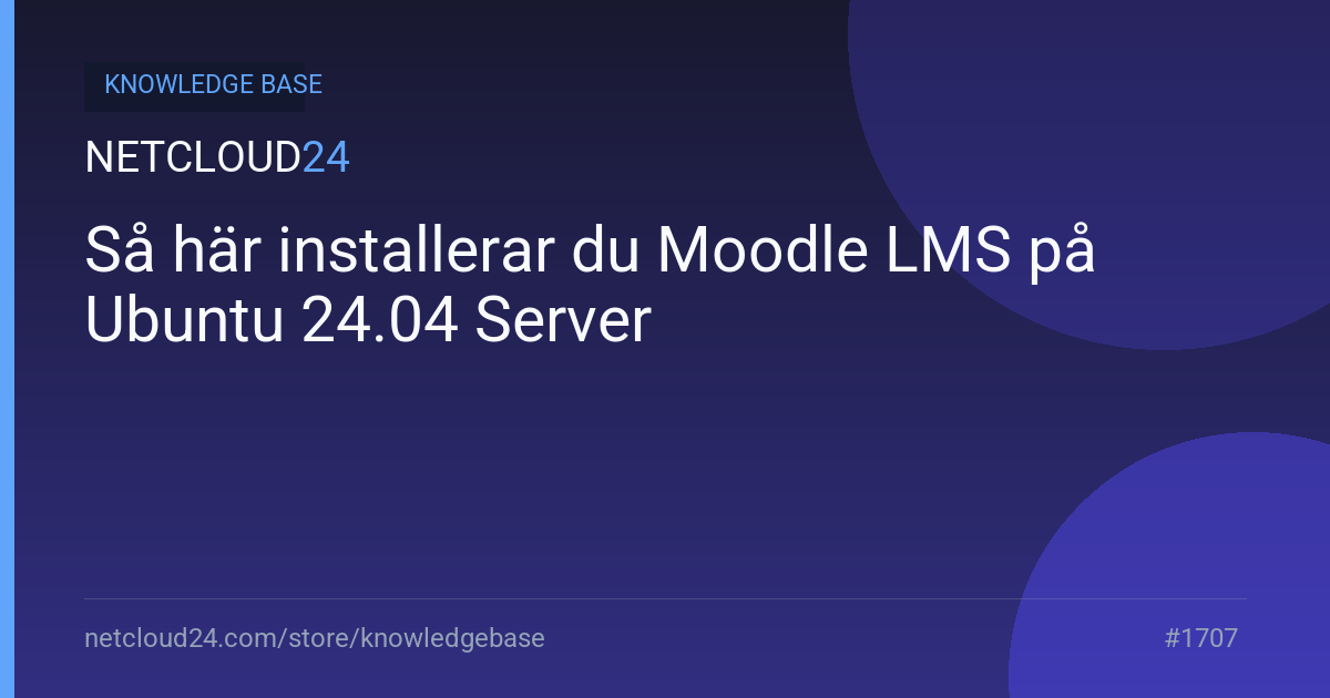 Så här installerar du Moodle LMS på Ubuntu 24.04 Server