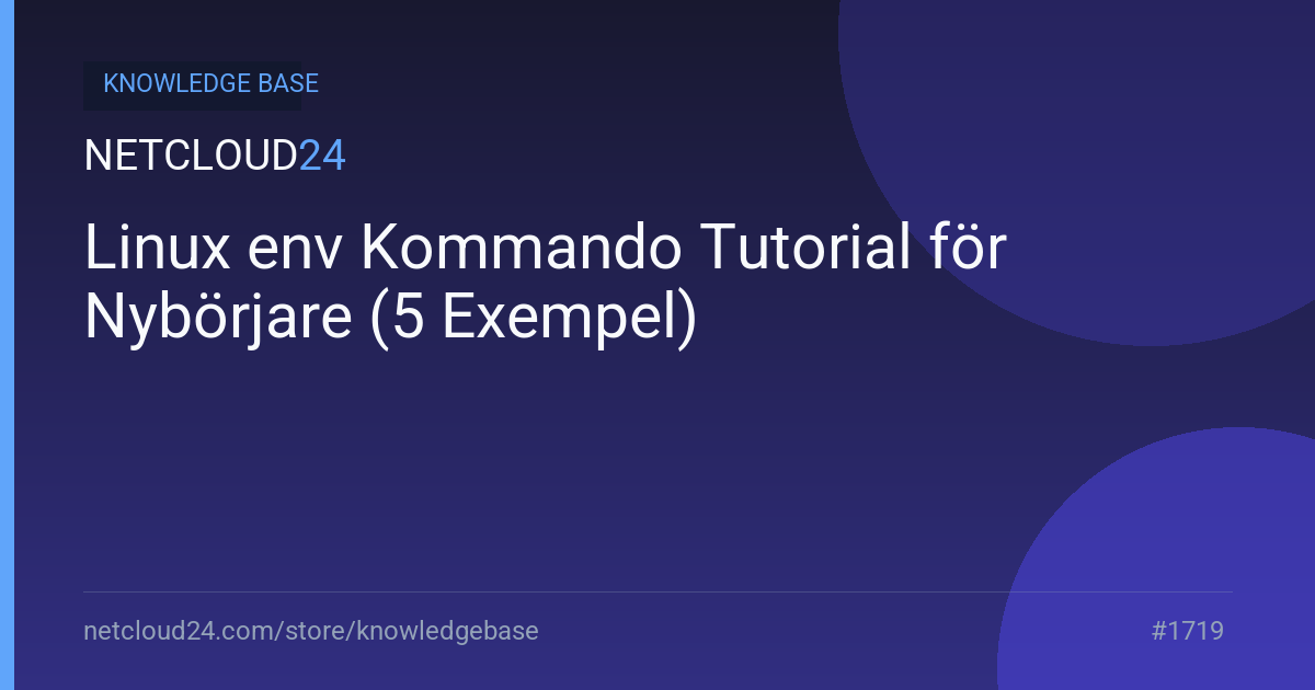 Linux env Kommando Tutorial för Nybörjare (5 Exempel)