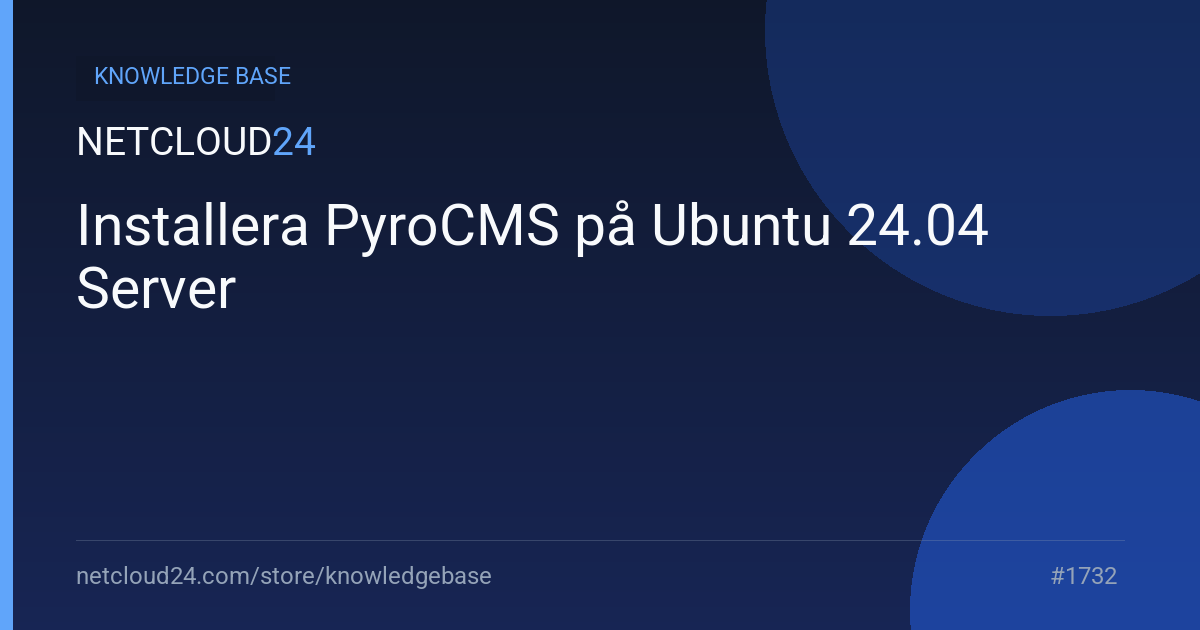 Installera PyroCMS på Ubuntu 24.04 Server