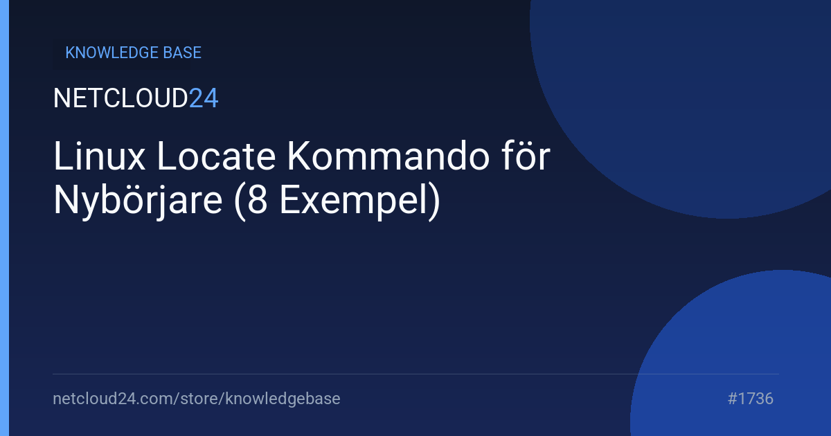 Linux Locate Kommando för Nybörjare (8 Exempel)