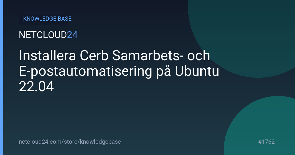 Installera Cerb Samarbets- och E-postautomatisering på Ubuntu 22.04