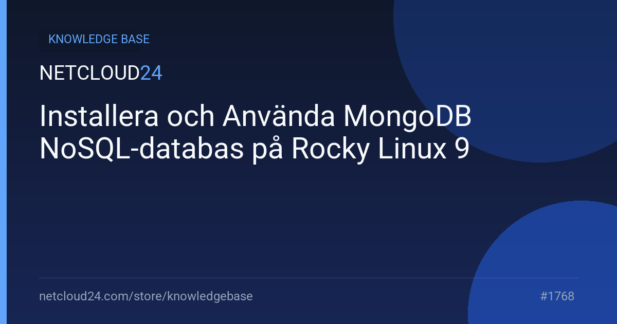 Installera och Använda MongoDB NoSQL-databas på Rocky Linux 9