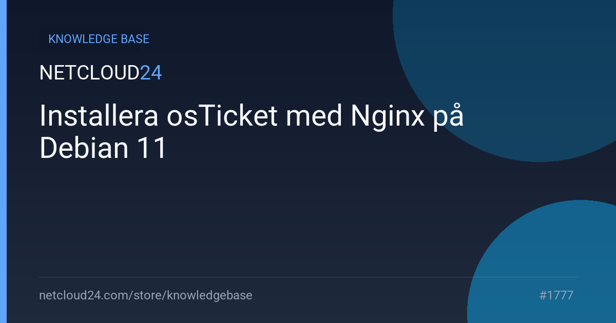 Installera osTicket med Nginx på Debian 11