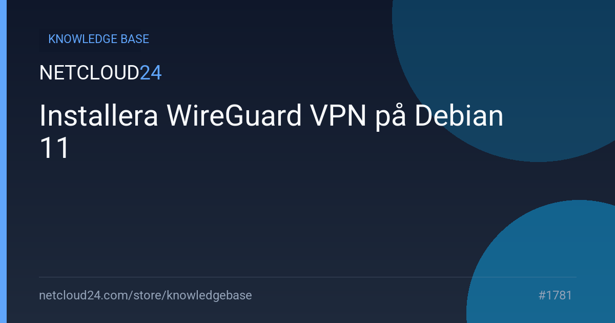 Installera WireGuard VPN på Debian 11