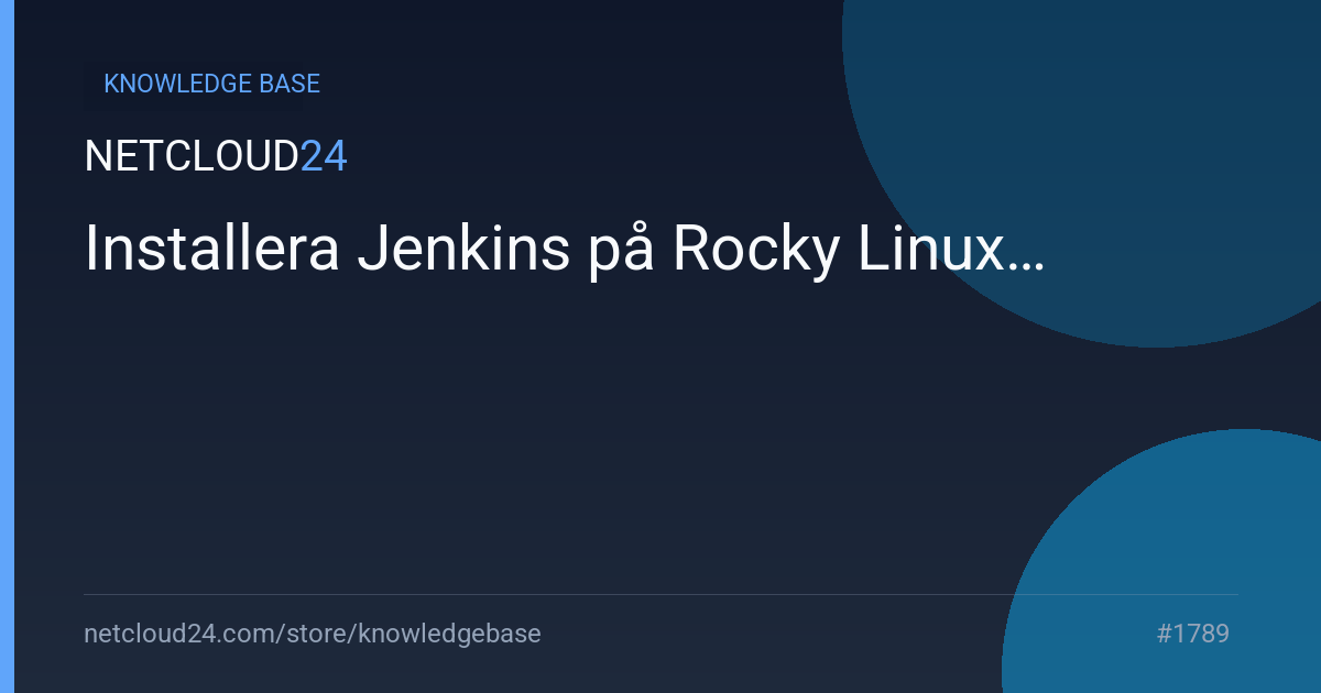 Installera Jenkins på Rocky Linux 9
