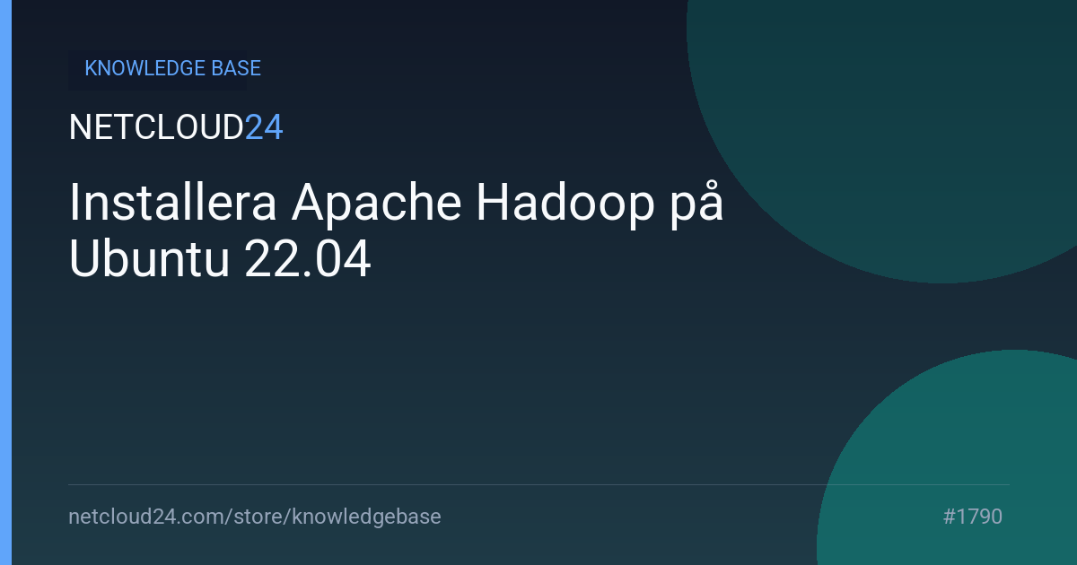 Installera Apache Hadoop på Ubuntu 22.04