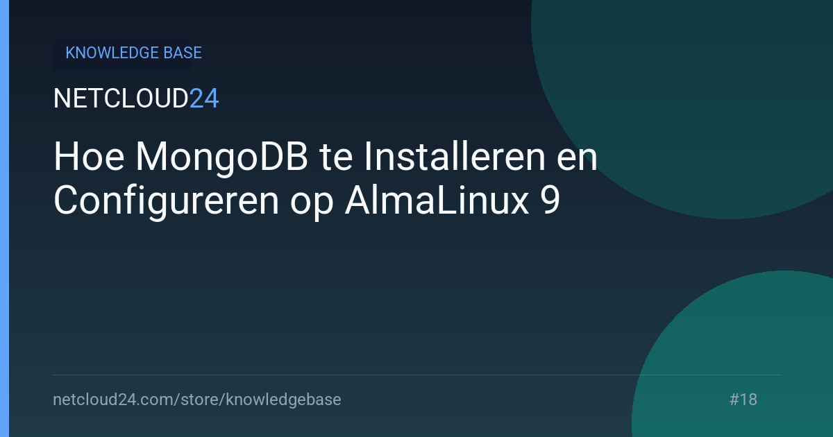 Hoe MongoDB te Installeren en Configureren op AlmaLinux 9