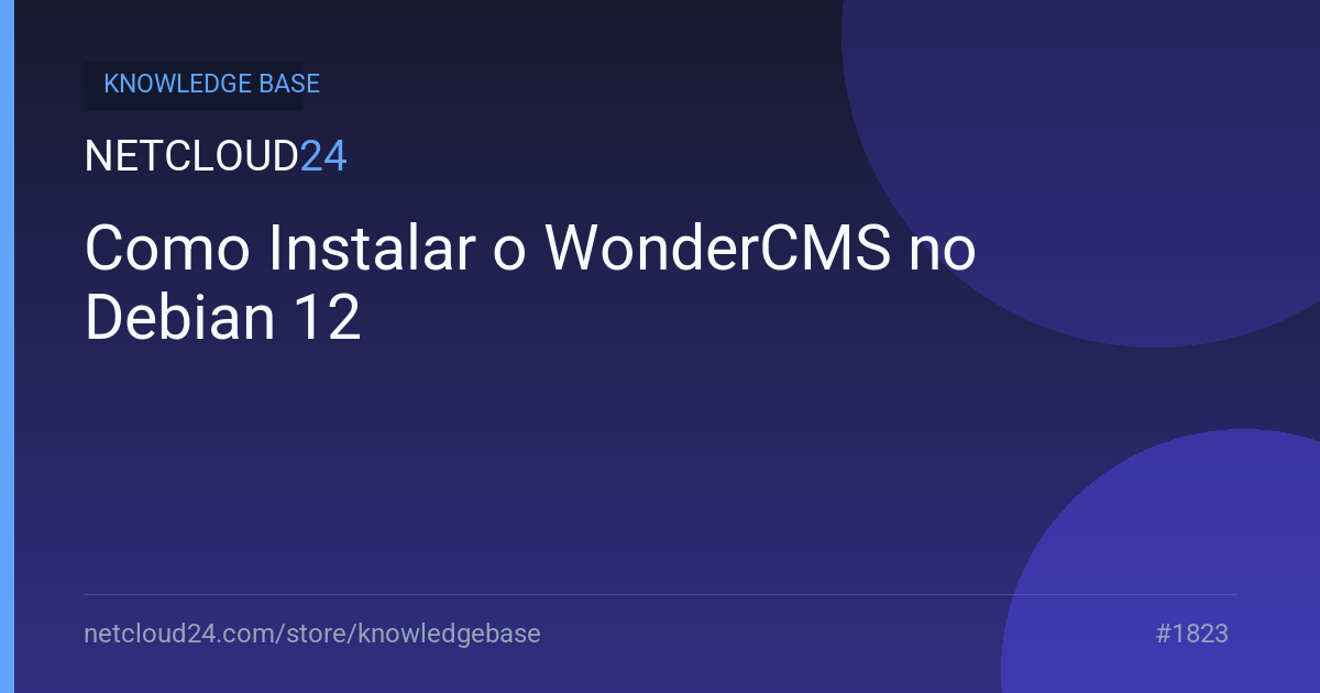 Como Instalar o WonderCMS no Debian 12