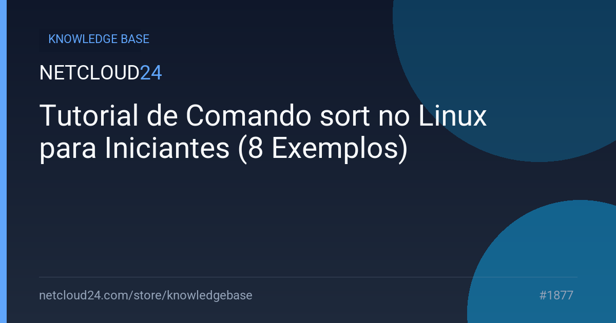 Tutorial de Comando sort no Linux para Iniciantes (8 Exemplos)