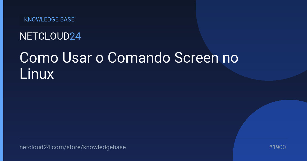 Como Usar o Comando Screen no Linux