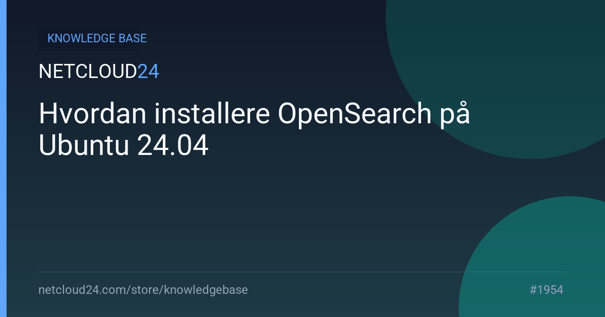 Hvordan installere OpenSearch på Ubuntu 24.04