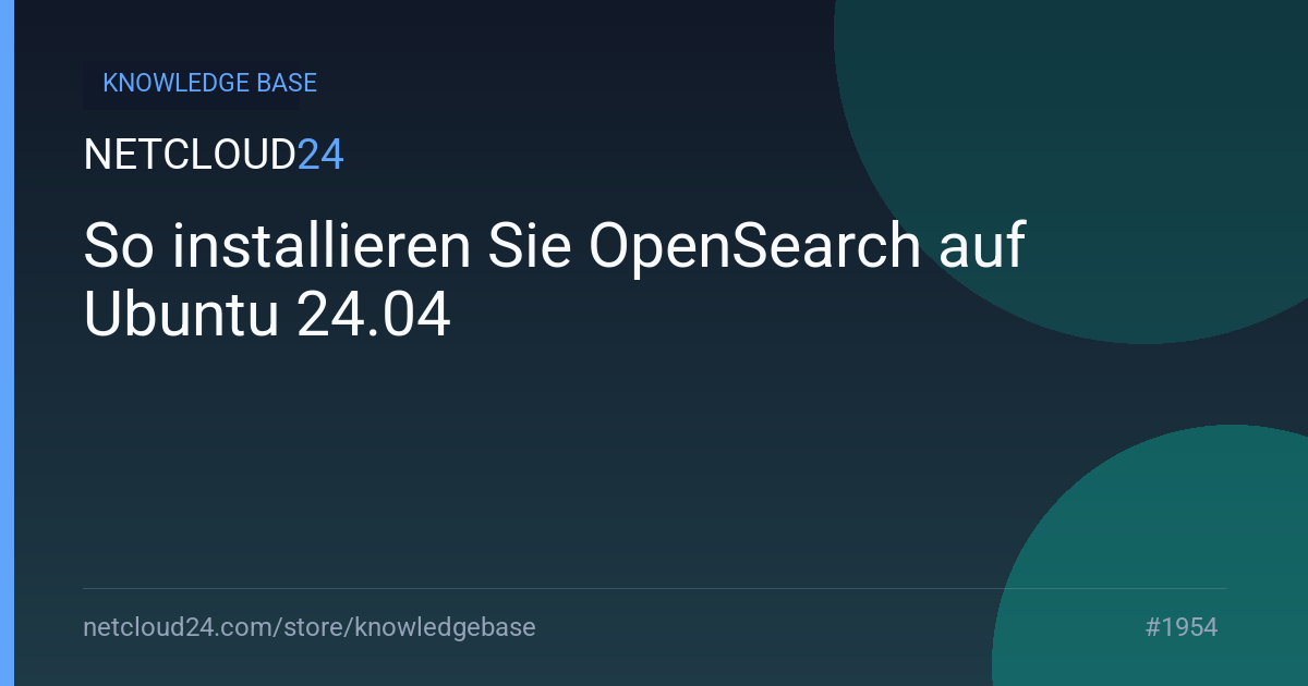 So installieren Sie OpenSearch auf Ubuntu 24.04