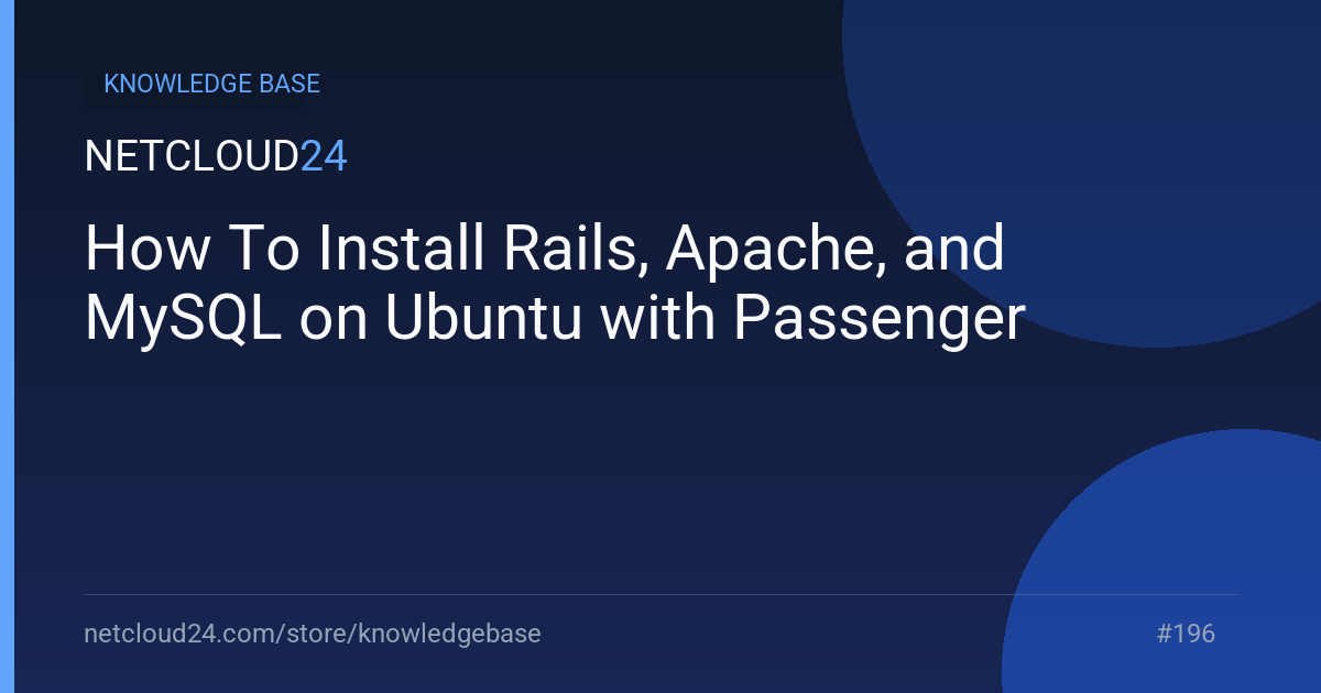 How To Install Rails, Apache, and MySQL on Ubuntu with Passenger