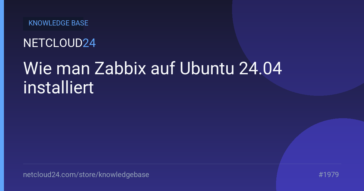 Wie man Zabbix auf Ubuntu 24.04 installiert