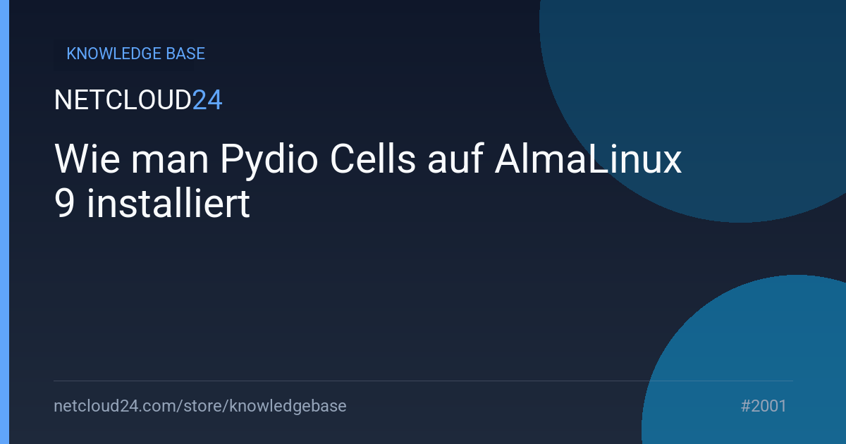Wie man Pydio Cells auf AlmaLinux 9 installiert