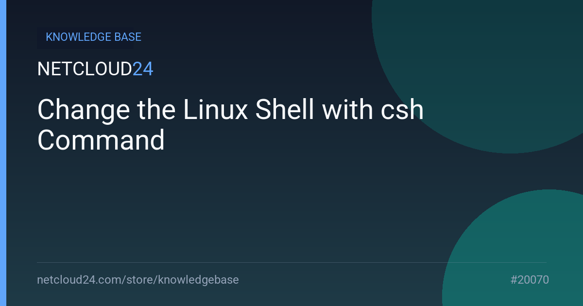 Change the Linux Shell with csh Command