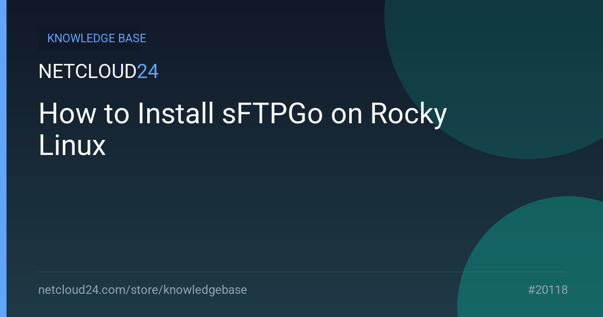 How to Install sFTPGo on Rocky Linux
