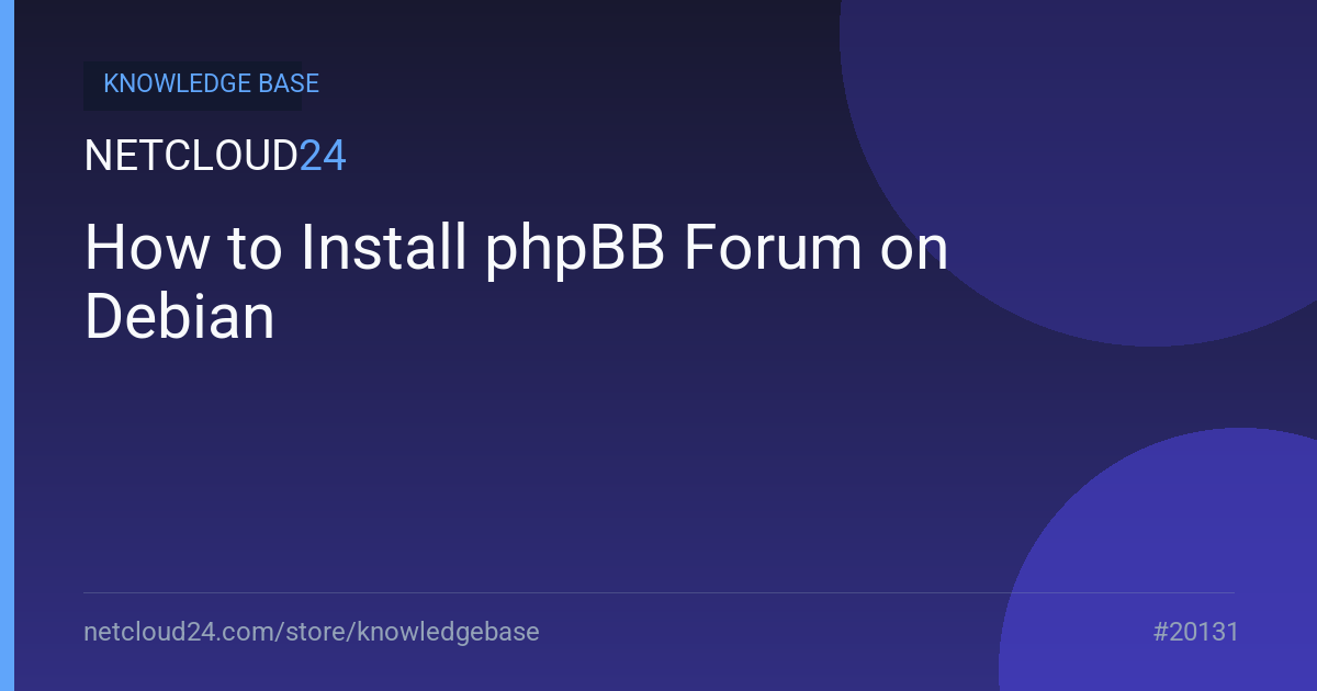 How to Install phpBB Forum on Debian