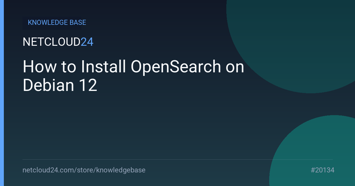 How to Install OpenSearch on Debian 12