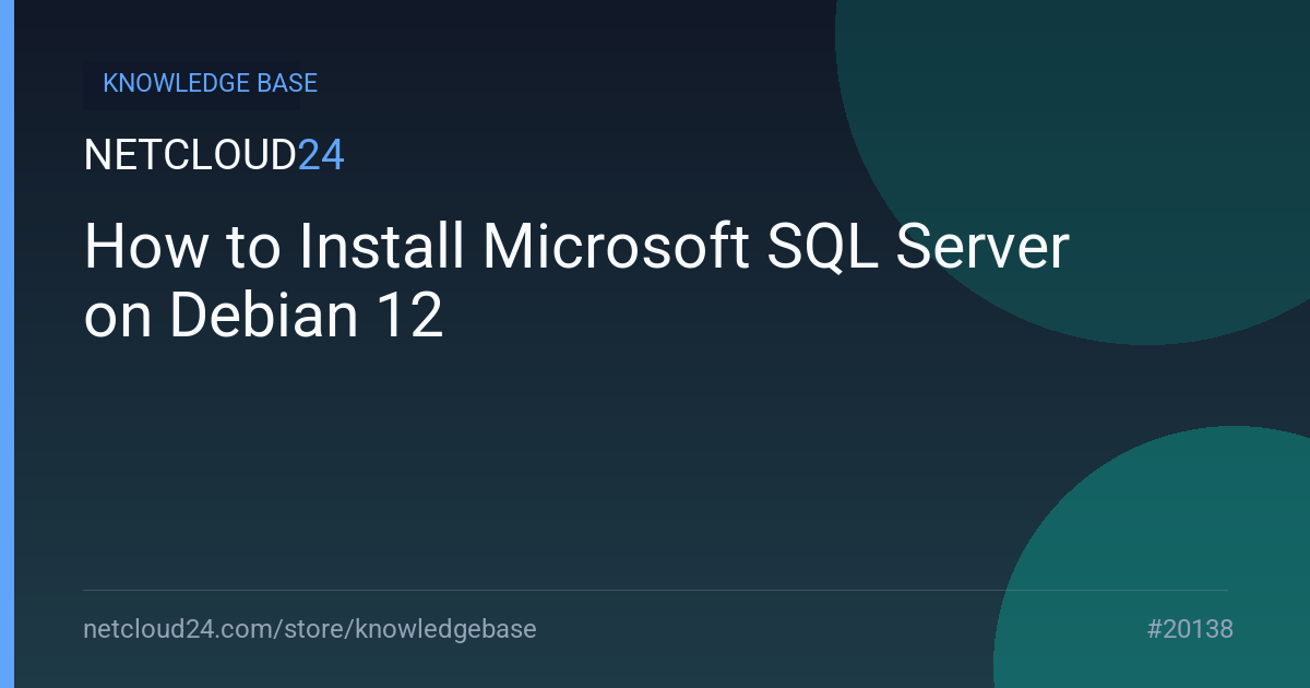 How to Install Microsoft SQL Server on Debian 12