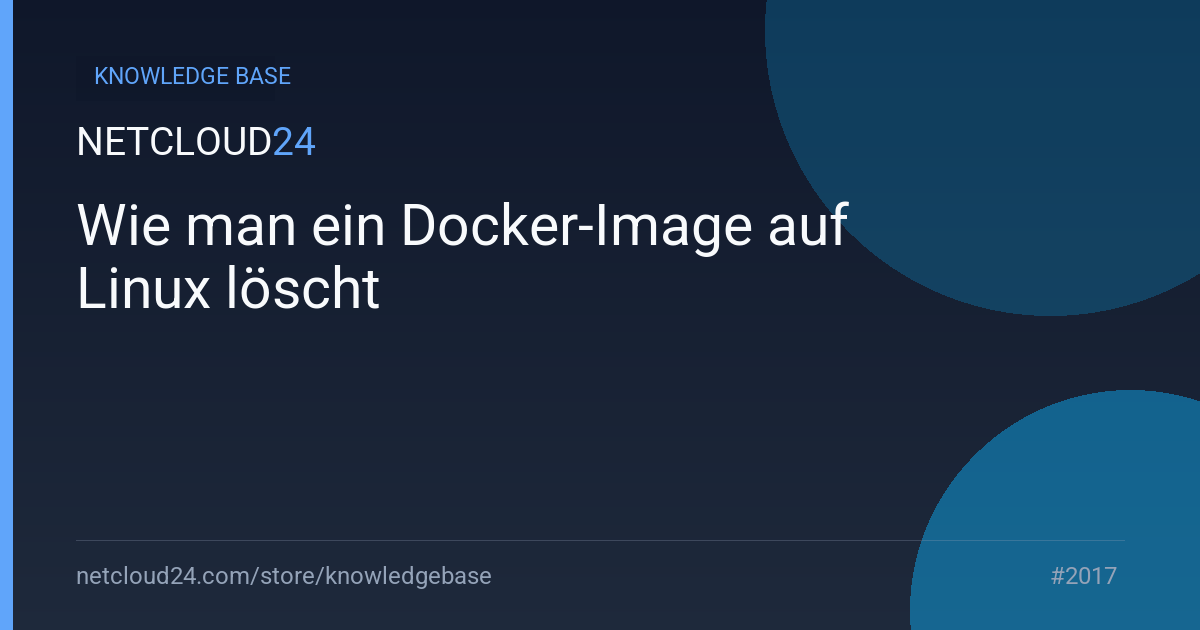 Wie man ein Docker-Image auf Linux löscht