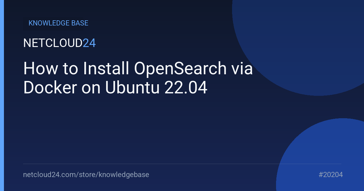How to Install OpenSearch via Docker on Ubuntu 22.04