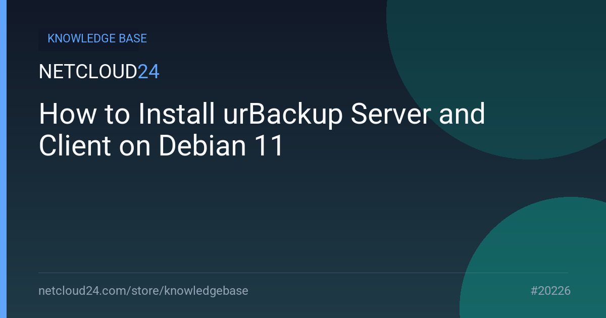 How to Install urBackup Server and Client on Debian 11