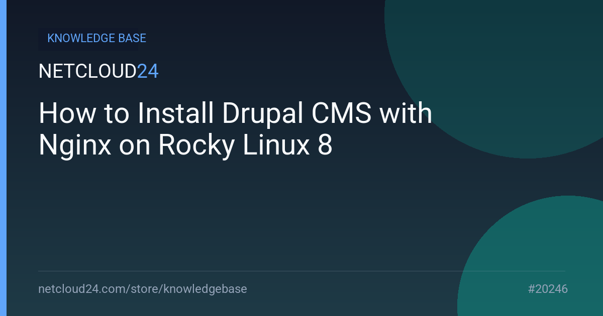 How to Install Drupal CMS with Nginx on Rocky Linux 8