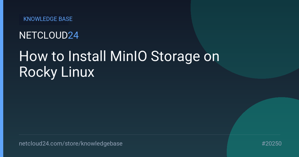 How to Install MinIO Storage on Rocky Linux