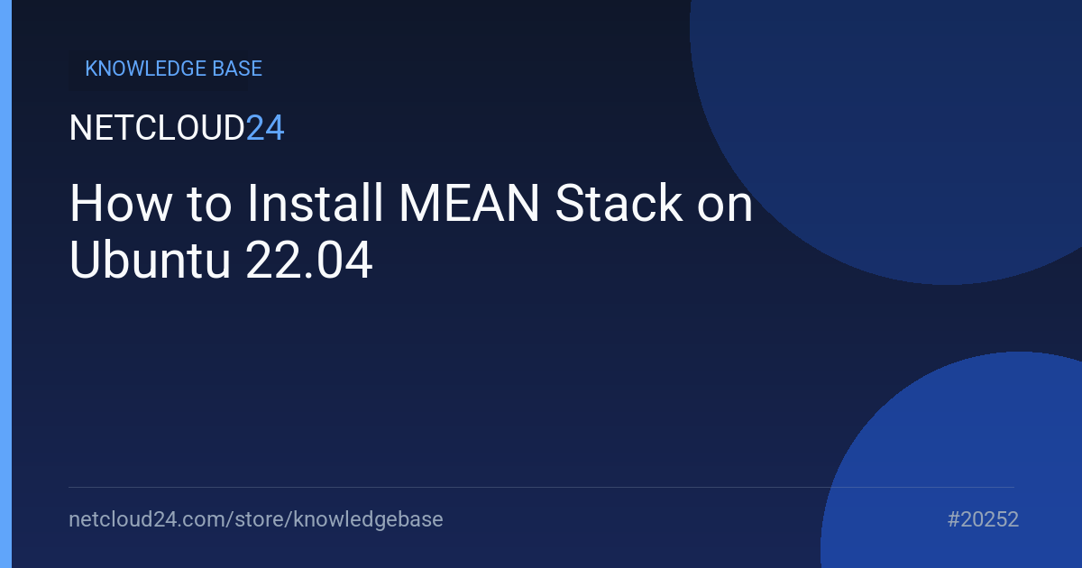 How to Install MEAN Stack on Ubuntu 22.04