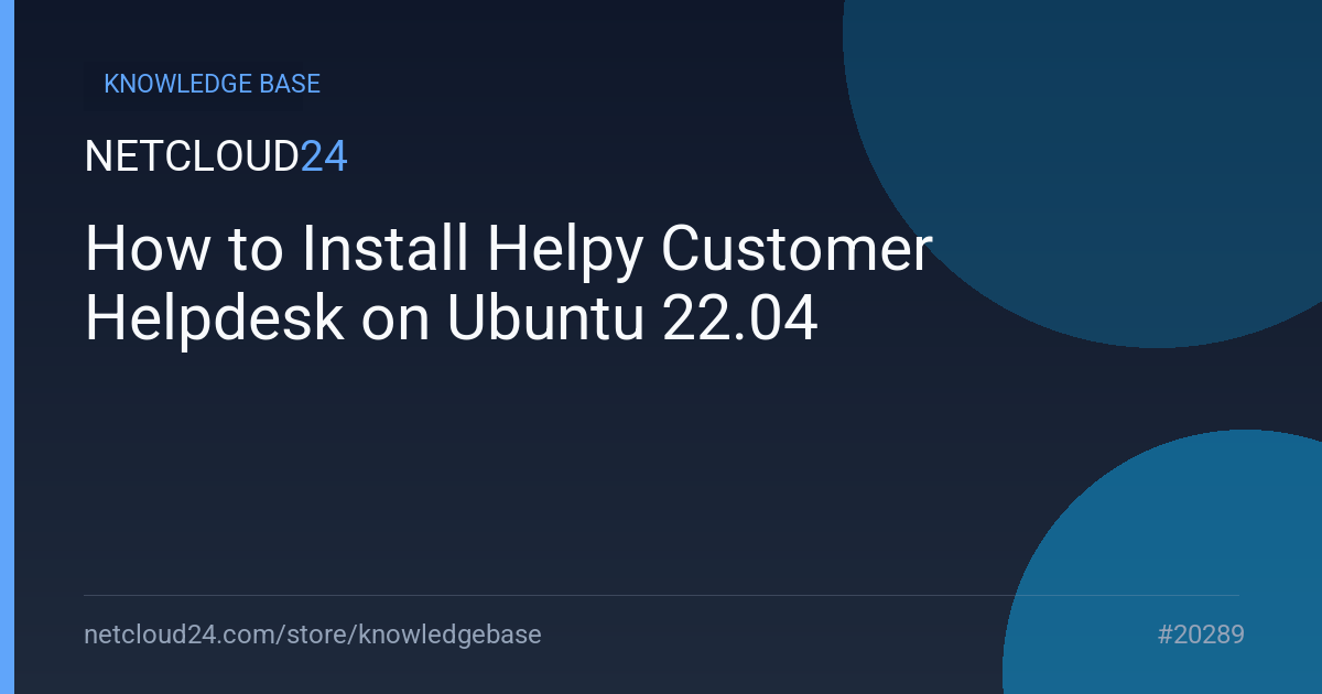 How to Install Helpy Customer Helpdesk on Ubuntu 22.04