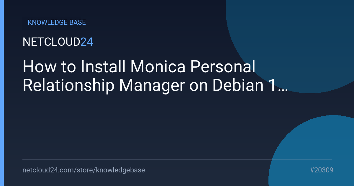 How to Install Monica Personal Relationship Manager on Debian 11