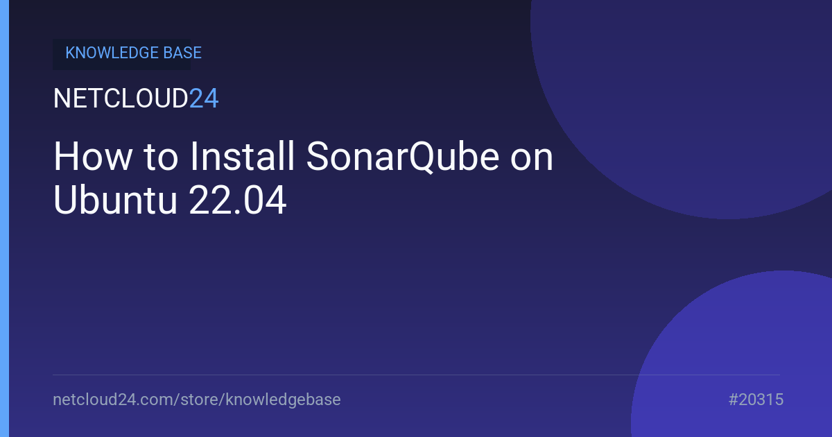 How to Install SonarQube on Ubuntu 22.04