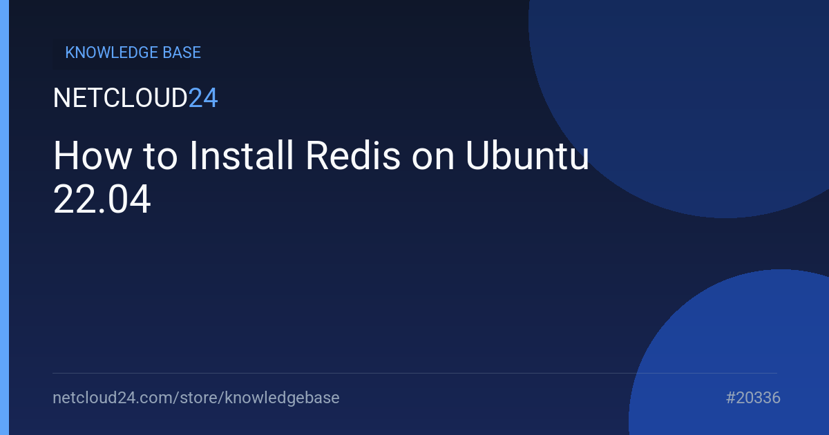 How to Install Redis on Ubuntu 22.04