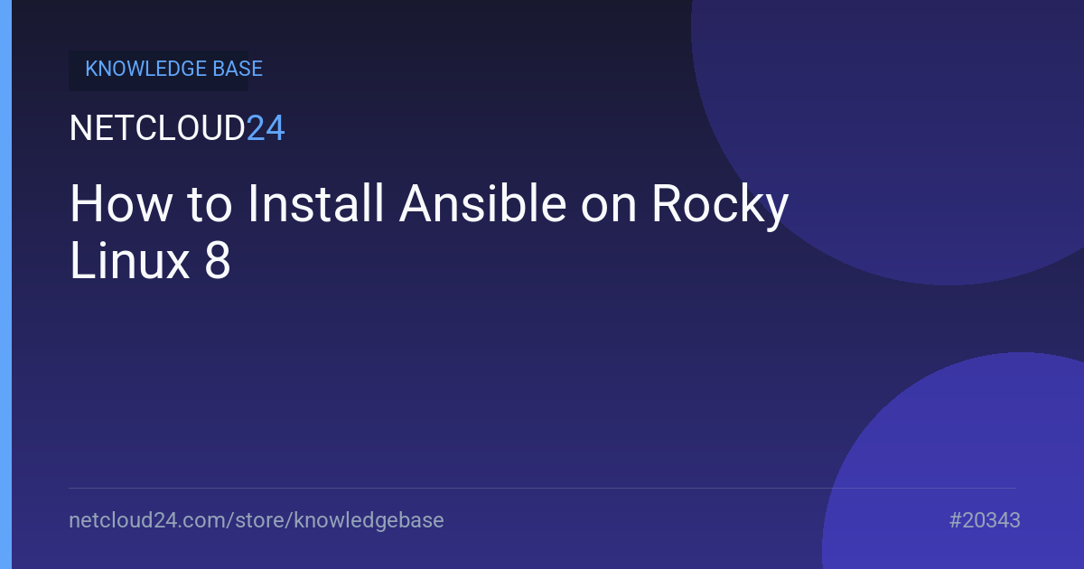 How to Install Ansible on Rocky Linux 8