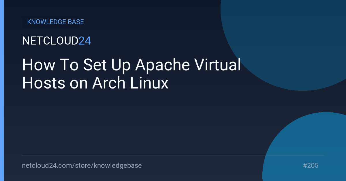 How To Set Up Apache Virtual Hosts on Arch Linux