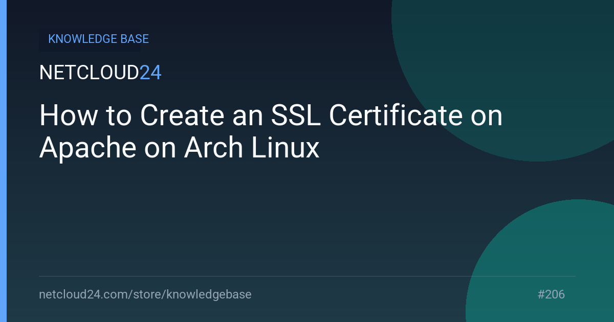 How to Create an SSL Certificate on Apache on Arch Linux