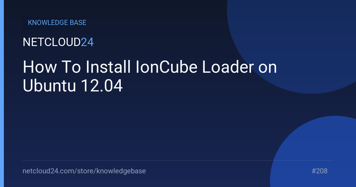 How To Install IonCube Loader on Ubuntu 12.04