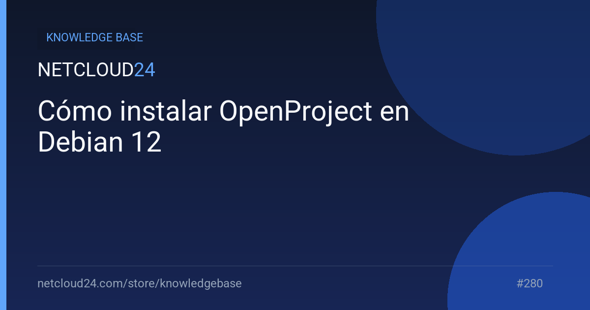 Cómo instalar OpenProject en Debian 12