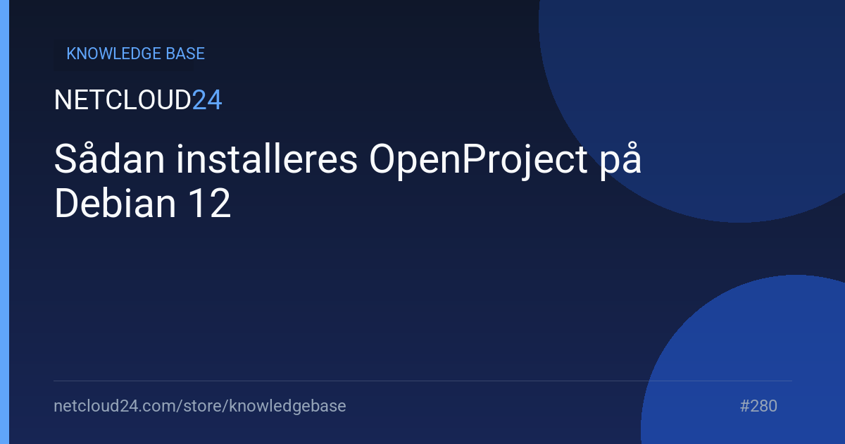 Sådan installeres OpenProject på Debian 12